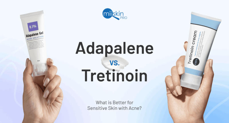 Adapalene and Tretinoin gel topical acne treatment.